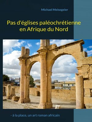 cover image of Pas d'églises paléochrétienne en Afrique du Nord